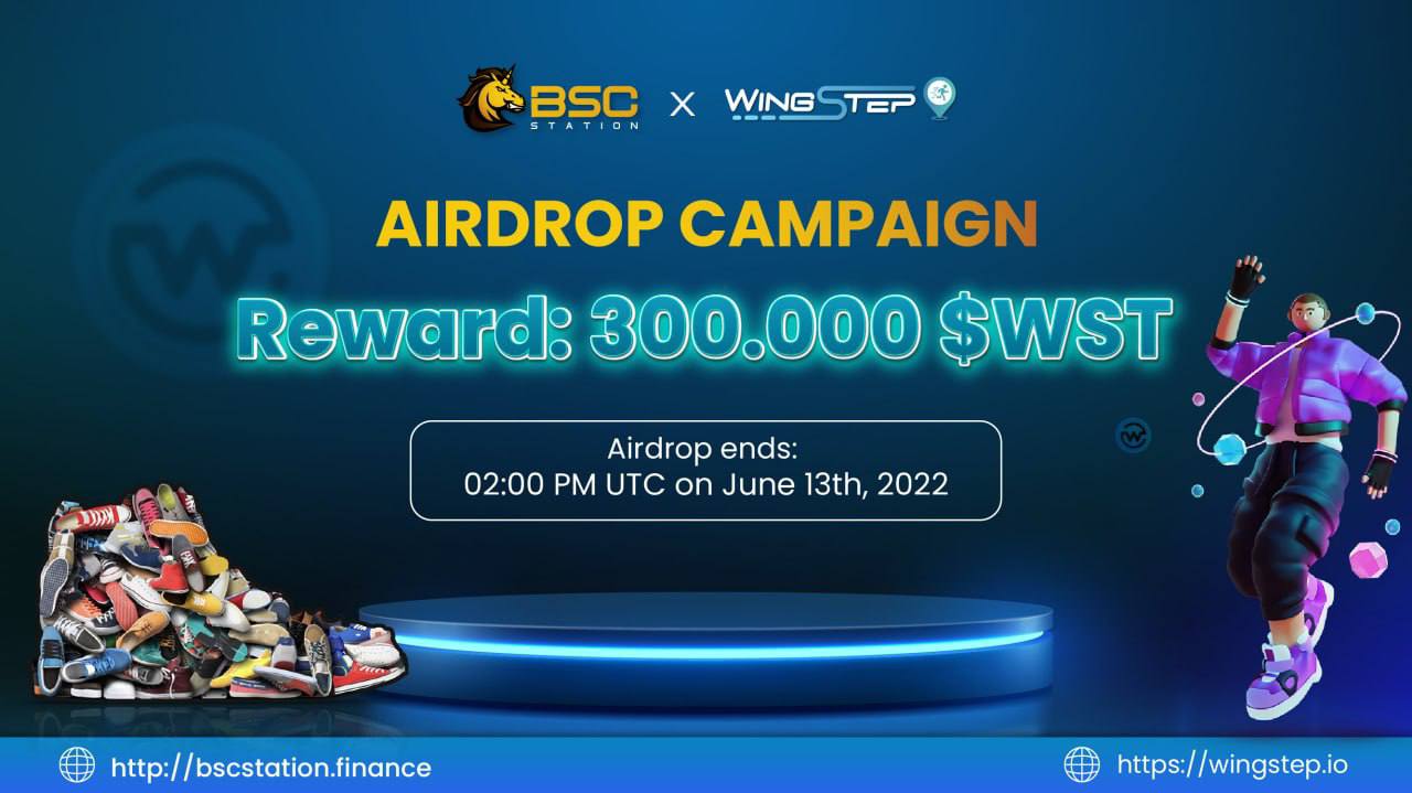 BSCSTATION x WINGSTEP: ЗАПУСКАЕТСЯ КАМПАНИЯ AIRDROP – ПОДАРИТЕ 300 000 $WST  - Block Game Daily News - P2E - Playtoearn | Crypto Games | Crypto Games  List