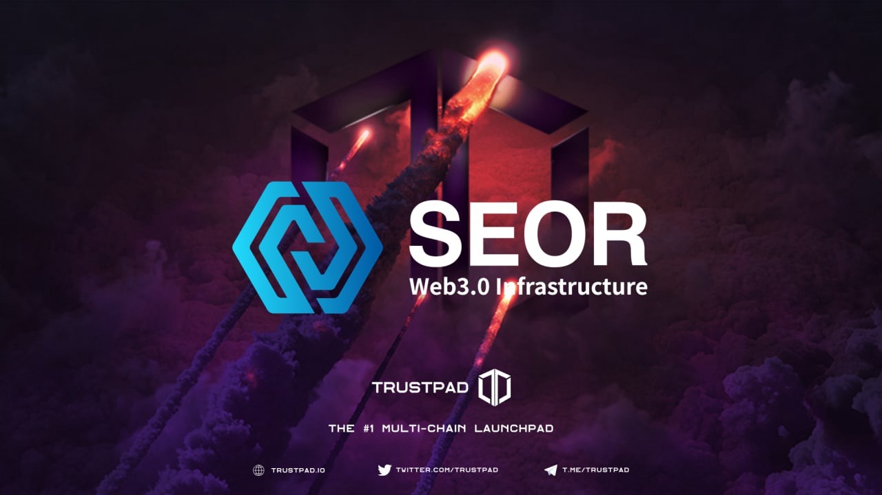SEOR is launching on TrustPad - Block Game Daily News - P2E - Playtoearn | Crypto  Games | Crypto Games List