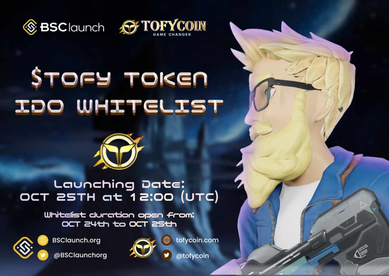 BSCLaunch: Белый список $TOFY IDO теперь доступен! - Block Game Daily News  - P2E - Playtoearn | Crypto Games | Crypto Games List