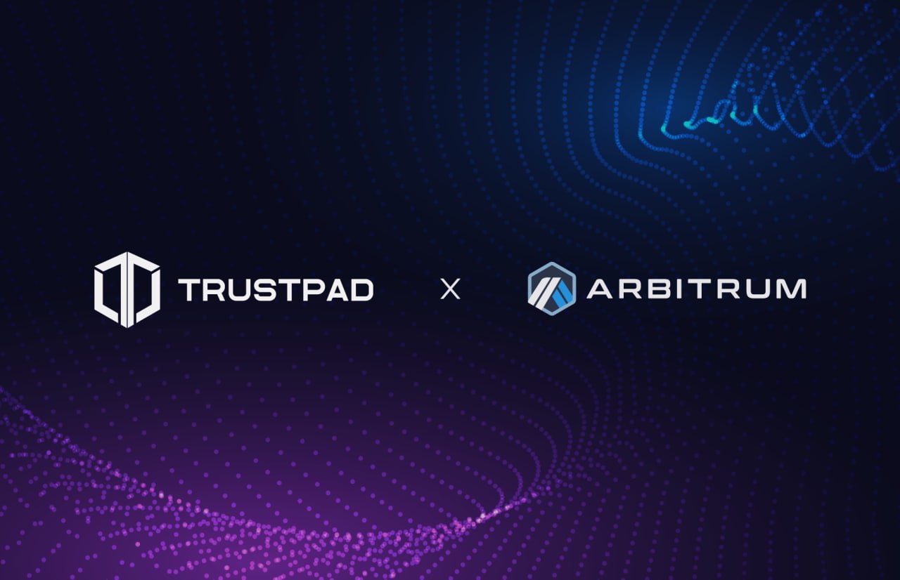 TrustPad x Arbitrum — интеграция и запуск $TPAD на Arbitrum - Block Game  Daily News - P2E - Playtoearn | Crypto Games | Crypto Games List